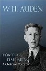 W H Auden, W. H. Auden, A Jacobs, Alan Jacobs - For the Time Being
