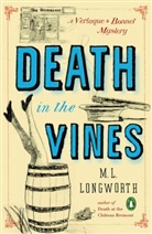 M. L. Longworth, M.L. Longworth, Mary L Longworth, Mary L. Longworth - Death in the Vines
