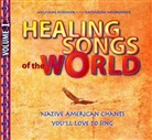 Katharina Bossinger, Wolfgan Bossinger, Wolfgang Bossinger, Katharina Neubronner - Healing Songs of the World, 1 Audio-CD (Audio book)