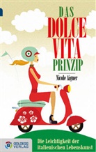 Nicole Aigner - Das Dolce Vita-Prinzip - Taschenbuchausgabe