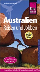 Andrea Buchspie&szlig;, Klau Werner, Klaus Werner - Reise Know-How Reisef&uuml;hrer Australien - Reisen und  Jobben  mit dem Working Holiday Visum