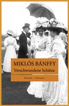 Mikl&oacute;s B&aacute;nffy - Verschwundene Sch&auml;tze