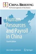 Chri Devonshire-Ellis, Chris Devonshire-Ellis, Dezan Shira &amp; Associates, Christian Fleming, Christian Fleming et al, Samantha L. Jones... - Human Resources and Payroll in China