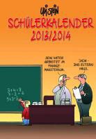 Uli Stein - Uli Stein Sch&uuml;lerkalender 2013/2014