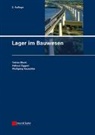 Tobia Block, Tobias Block, Helmu Eggert, Helmut Eggert, Wolfgang Kauschke - Lager im Bauwesen