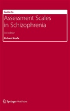 Richar Keefe, Richard Keefe - Guide to Assessment Scales in Schizophrenia