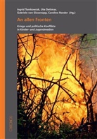 Ut Dettmar, Ute Dettmar, Gabr Glasenapp, Gabriele von Glasenapp, Caroline Roeder, Inge Tomkowiak... - An allen Fronten