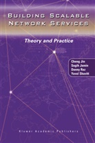 Sugi Jamin, Sugih Jamin, Chen Jin, Cheng Jin, Danny Raz, Danny et al Raz... - Building Scalable Network Services