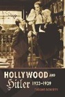 Thomas Doherty - Hollywood and Hitler