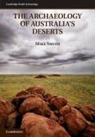 M. a. Smith, Mike Smith, Mike (National Museum of Australia Smith, Smith Mike - Archaeology of Australia''s Deserts