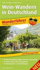 Press, Sonj Press, Sonja Press, Seelin, Antje Seeling - PublicPress Wanderf&uuml;hrer Wein-Wandern in Deutschland