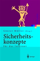 G&iquest;nter M&iquest;ller, G&uuml;nte M&uuml;ller, G&uuml;nter M&uuml;ller, Reichenbach, Reichenbach, Martin Reichenbach - Sicherheitskonzepte f&uuml;r das Internet
