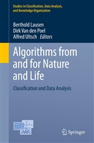 Berthold Lausen, Dirk van den Poel, Alfred Ultsch, Dir Van den Poel, Dirk Van den Poel - Algorithms from and for Nature and Life