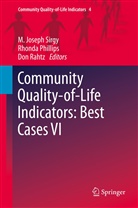 Rhond Phillips, Rhonda Phillips, Don Rahtz, M. J. Sirgy, M. Joseph Sirgy - Community Quality-of-Life Indicators: Best Cases VI