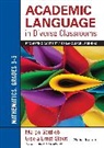 Gisela Ernst-Slavit, Gisela L. Ernst-Slavit, Ernst-Slavit Gisela, Margo Gottlieb, Margo Ernst-Slavit Gottlieb, Margo H. Gottlieb... - Academic Language in Diverse Classrooms: Mathematics, Grades 3-5