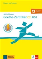 Bold, Boldt, Claudia Boldt, Frater, Andrea Frater - Mit Erfolg zum Goethe-Zertifikat: Mit Erfolg zum Goethe-Zertifikat C2 : cahier d'exercices et d'&eacute;valuations + CD