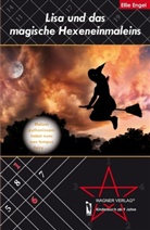 Ellie Engel - Lisa und das magische Hexeneinmaleins