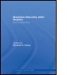 Michael A. Innes, Michael A. (University of Leeds Innes, INNES MICHAEL A, Michael A Innes, Michael A. Innes, Innes Michael A. - Bosnian Security After Dayton