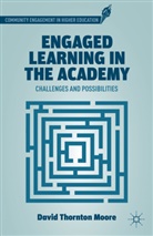 D Moore, D. Moore, David Thornton Moore, Moore David Thornton - Engaged Learning in the Academy