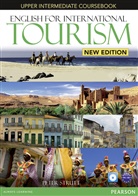 Iwona Dubicka, Margaret Keeffe, O&amp;apos, Margaret O'Keeffe, Peter Strutt - English for International Tourism, New Edition: English for International Tourism Upper-intermediate Coursebook