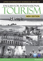 Anna Cowper, Iwona Dubicka, Margaret Keeffe, O&amp;apos, Margaret O'Keeffe - English for International Tourism, New Edition: English for International Tourism Upper-intermediate Workbook
