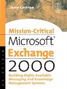 Jerry Cochran, Cochran Jerry - Mission-Critical Microsoft Exchange 2000