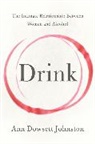 Ann Dowsett Johnston, Ann Dowsett Johnston - Drink
