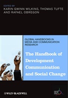 Obregon, Rafael Obregon, Obregon Rafael, Tufte, Thoma Tufte, Thomas Tufte... - Handbook of Development Communication and Social Change