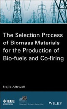 N Altawell, N. Altawell, Najib Altawell, Altawell N. - Selection Process of Biomass Materials for the Production of Bio