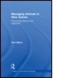 Paul Sillitoe, Sillitoe Paul - Managing Animals in New Guinea