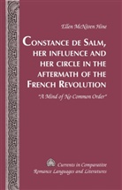 Ellen McNiven Hine, Ellen McNiven Hine - Constance de Salm, Her Influence and Her Circle in the Aftermath of the French Revolution