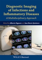 Ana Maria Quintero, A Signore, Alberto Signore, Alberto (University of Rome) Quintero Signore, Alberto Quintero Signore, SIGNORE ALBERTO... - Diagnostic Imaging of Infections and Inflammatory Diseases