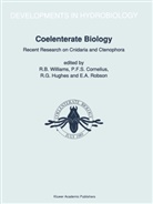 P. F. S. Cornelius, P.F.S. Cornelius, F S Cornelius, P F S Cornelius, R G Hughes et al, R. G. Hughes... - Coelenterate Biology: Recent Research on Cnidaria and Ctenophora