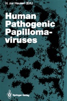 Haral zur Hausen, Harald zur Hausen - Human Pathogenic Papillomaviruses
