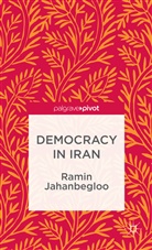 R Jahanbegloo, R. Jahanbegloo, Ramin Jahanbegloo, Jahanbegloo R - Democracy in Iran