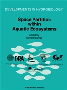 G&eacute;rar Balvay, G&eacute;rard Balvay - Space Partition within Aquatic Ecosystems