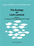 M. C. M Beveridge, M.C.M Beveridge, C M Beveridge, M C M Beveridge, Kevin Murphy, Kevin J. Murphy... - The Ecology of Loch Lomond