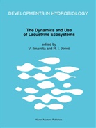 I Jones, I Jones, Ilmavirta, V Ilmavirta, V. Ilmavirta, R. I. Jones... - The Dynamics and Use of Lacustrine Ecosystems