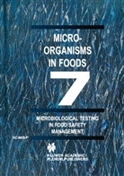 Internationa Commission on Microbiological Sp, International Commission on Microbiological Sp, International Commission on Microbiologi, International Commission on Microbiological Specifications for Foods, International Commission on Microbiological Specifications for Foods Staff - Microbiological Testing in Food Safety Management