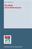 Pete Opitz, Peter Opitz - The Myth of the Reformation