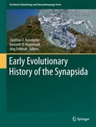 Kenneth D. Angielczyk, Kennet D Angielczyk, Kenneth D Angielczyk, J&Atilde;&para;rg Fr&Atilde;&para;bisch, Jorg Frobisch, J&ouml;rg Fr&ouml;bisch... - Early Evolutionary History of the Synapsida