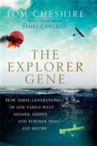 Tom Cheshire, Cheshire Tom - The Explorers Gene