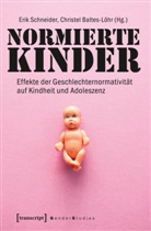 Baltes-L&ouml;hr, Baltes-L&ouml;hr, Christel Baltes-L&ouml;hr, med Erik Schneider, Eri Schneider, Erik Schneider - Normierte Kinder