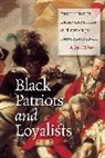 Alan Gilbert, Gilbert Alan - Black Patriots and Loyalists