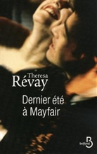 Theresa Revay, Theresa R&eacute;vay, Th&eacute;r&eacute;sa R&eacute;vay - Dernier &eacute;t&eacute; &agrave; Mayfair
