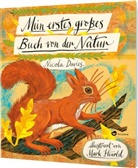 Nicola Davies, Mark Hearld - Mein erstes gro&szlig;es Buch von der Natur