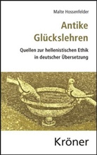 Malte Hossenfelder, Christo Rapp, Christof Rapp - Antike Gl&uuml;ckslehren