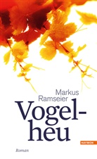 Markus Ramseier - Vogelheu