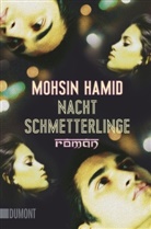 Mohsin Hamid - Nachtschmetterlinge