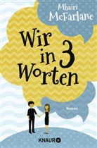 Mhairi McFarlane - Wir in 3 Worten